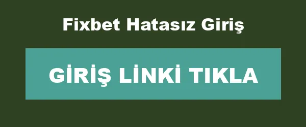 Fixbet Hatasız Giriş infografik