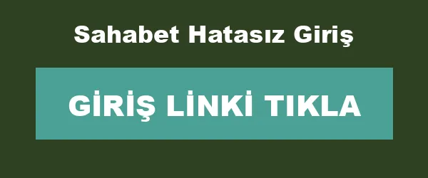 Sahabet Hatasız Giriş infografik